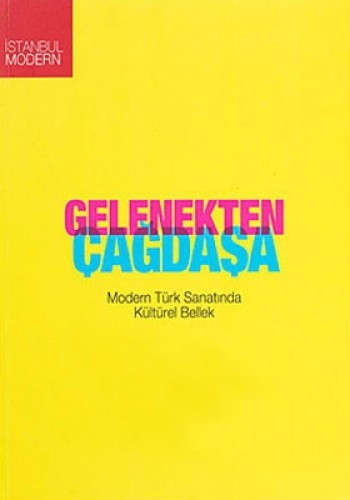 GELENEKTEN ÇAĞDAŞ TÜRKÇE MODERN TÜRK