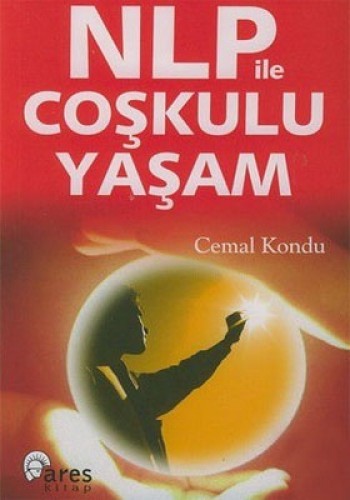 NLP İLE COŞKULU YAŞAM