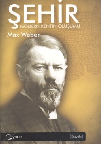 ŞEHİR MODERN KENTİN OLUŞUMU