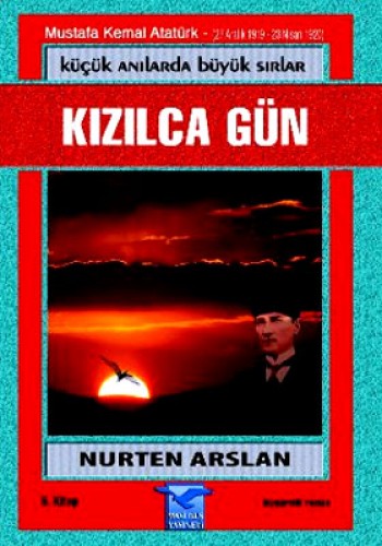 KÜÇÜK ANILARDA BÜYÜK SIRLAR 5 KIZILCA GÜN