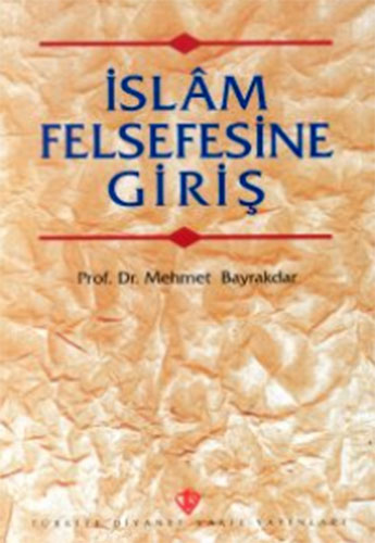İSLAM FELSEFESİNE GİRİŞ