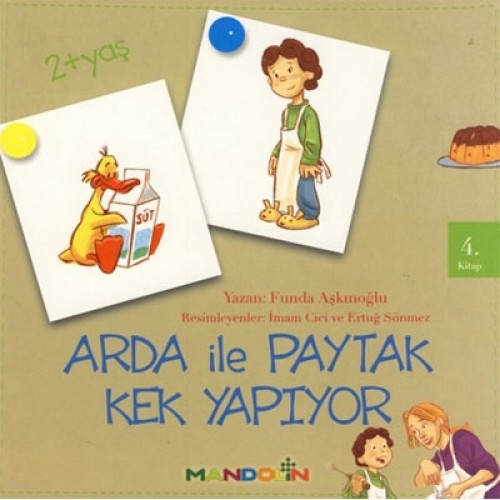 ARDA İLE PAYTAK KEK YAPIYOR