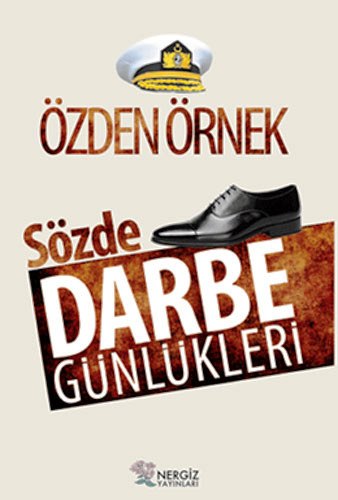 SÖZDE DARBE GÜNLÜKLERİ
