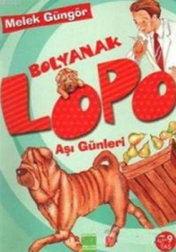 BOLYANAK LOPO AŞI GÜNLERİ