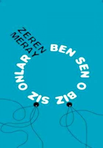 BEN SEN O BİZ SİZ ONLAR