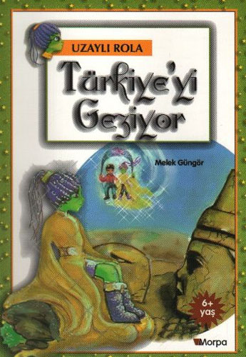 UZAYLI ROLA TÜRKİYEYİ GEZİYOR