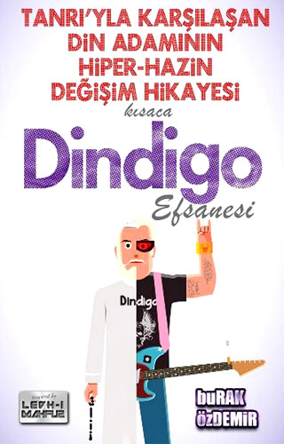 DİNDİGO EFSANESİ