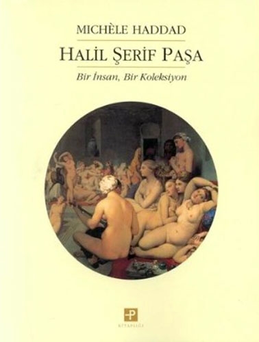 HALİL ŞERİF PAŞA
