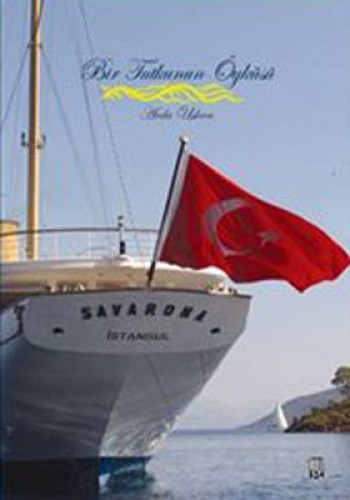 BİR TUTKUNUN ÖYKÜSÜ SAVARONA
