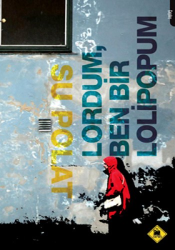 LORDUM BEN BİR LOLİPOPUM