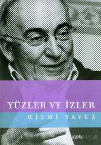 YÜZLER VE İZLER