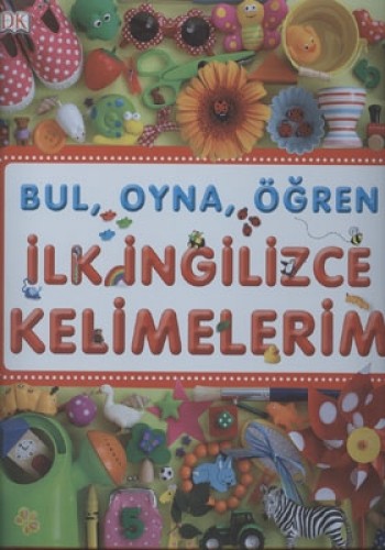 BUL OYNA ÖĞREN İLK İNGİLİZCE KELİMELERİM