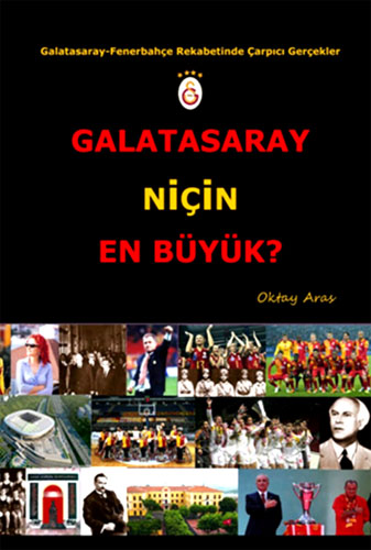 GALATASARAY NİÇİN EN BÜYÜK
