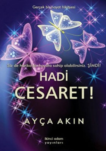 Hadi Cesaret !