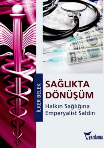 SAĞLIKTA DÖNÜŞÜM