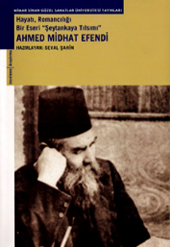 AHMED MİDHAT EFENDİ