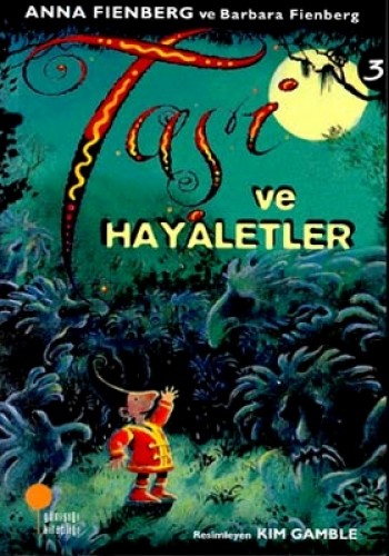 TAŞİ VE HAYALETELER