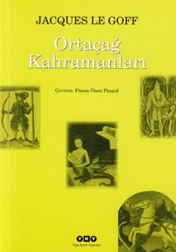 ORTAÇAĞ KAHRAMANLARI